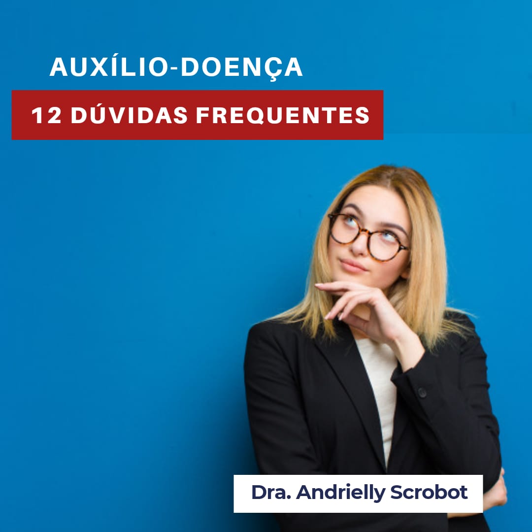 andrielly-scrobot-advogado-curitiba-aposentadoria-auxílio-doença